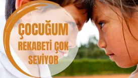 Çocuğum Rekabeti Seviyor